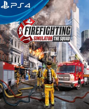 Firefighting Simulator - The Squad PS4